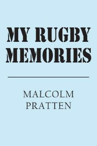 Cover of My Rugby Memories