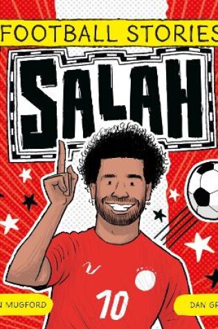 Cover of Football Stories 10: Salah