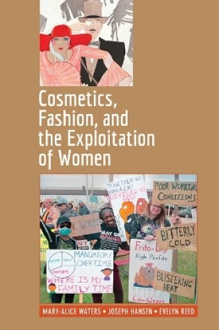 Cover of Cosmetics, Fashion, and the Exploitation of Women