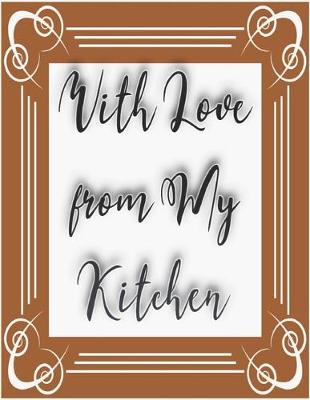 Book cover for With Love from My Kitchen