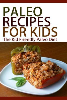 Book cover for Paleo Recipes For Kids