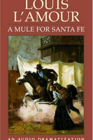 Cover of Mule for Santa Fe Dbl