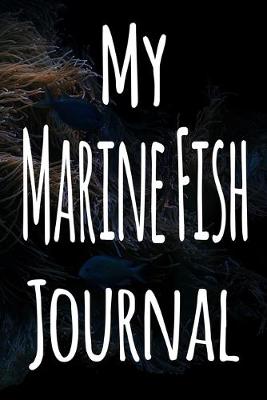 Book cover for My Marine Fish Journal