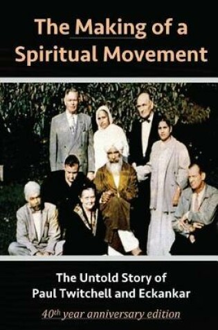 Cover of The Making of a Spiritual Movement