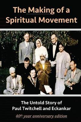 Book cover for The Making of a Spiritual Movement