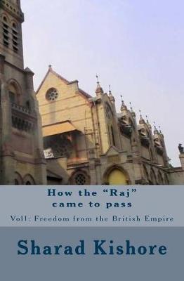 Book cover for How the "Raj" came to pass