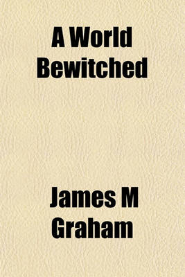 Book cover for A World Bewitched