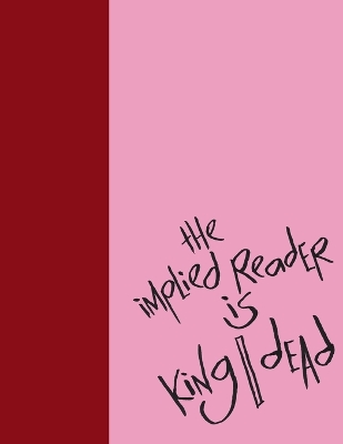 Book cover for Madding Mission "The Implied Reader Is King/Dead" Jotter Book