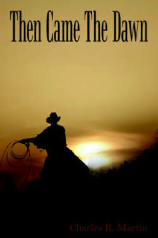 Cover of Then Came The Dawn