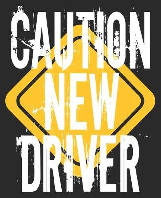 Book cover for Caution New Driver