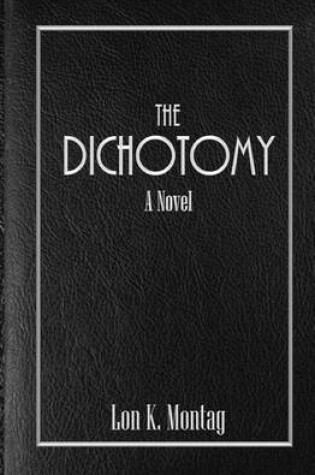 Cover of The Dichotomy