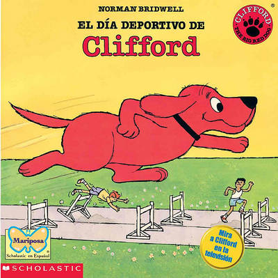 Book cover for El Dia Deportivo de Clifford (Clifford's Sport Day)