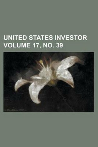 Cover of United States Investor Volume 17, No. 39