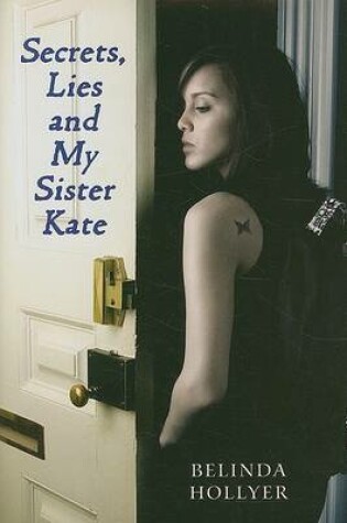 Cover of Secrets, Lies and My Sister Kate