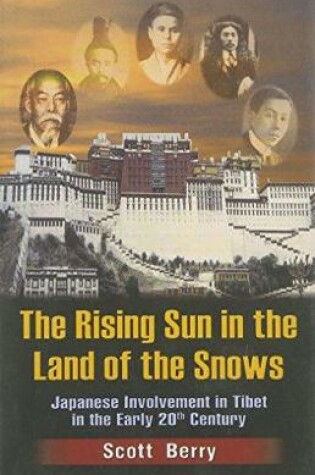 Cover of The Rising Sun in the Land of the Snow