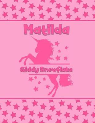 Book cover for Matilda Giddy Snowflake