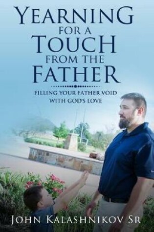 Cover of Yearning for a touch from the Father