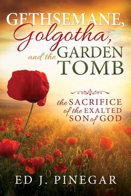 Book cover for Gethsemane, Golgotha, and the Garden Tomb