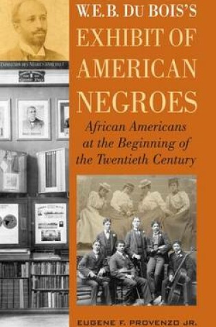 Cover of W. E. B. Dubois's Exhibit of American Negroes