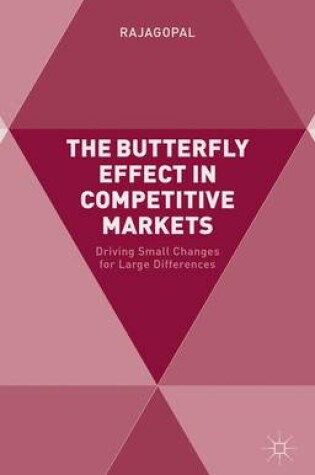 Cover of The Butterfly Effect in Competitive Markets