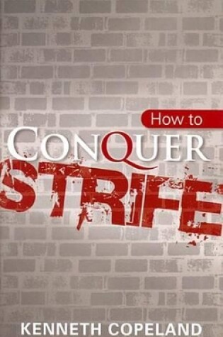 Cover of How to Conquer Strife