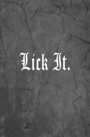 Cover of Lick It.