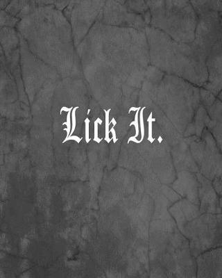 Book cover for Lick It.