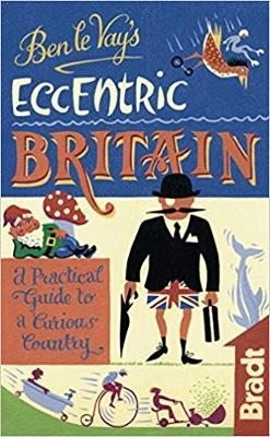 Book cover for Ben le Vay's Eccentric Britain