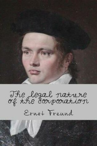 Cover of The Legal Nature of the Corporation