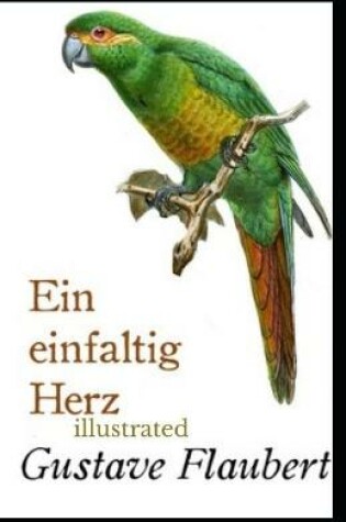 Cover of Ein einfaltig Herz illustrated