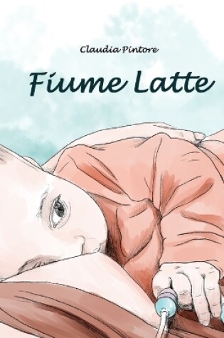 Cover of Fiume Latte