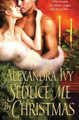 Cover of Seduce Me by Christmas