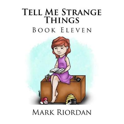 Book cover for Tell Me Strange Things