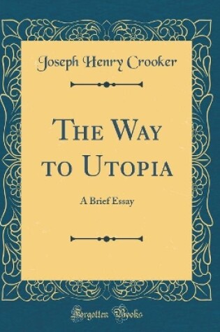 Cover of The Way to Utopia