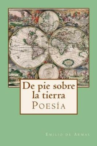 Cover of de Pie Sobre La Tierra