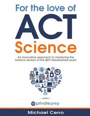 Book cover for For the Love of ACT Science