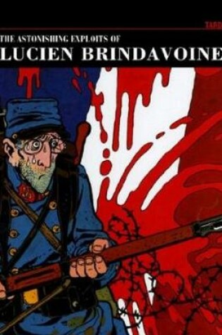 Cover of The Astonishing Exploits Of Lucien Brindavoine