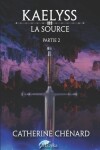 Book cover for Kaelyss - La source