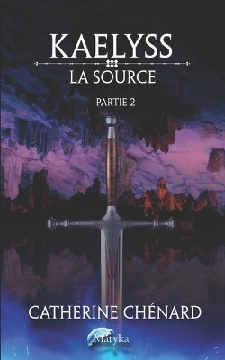 Book cover for Kaelyss - La source