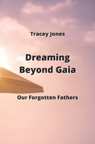 Cover of Dreaming Beyond Gaia