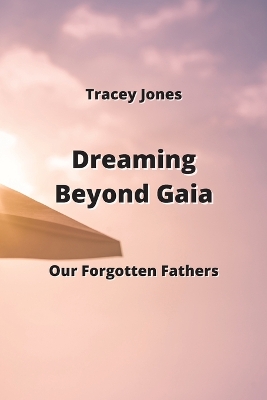 Book cover for Dreaming Beyond Gaia