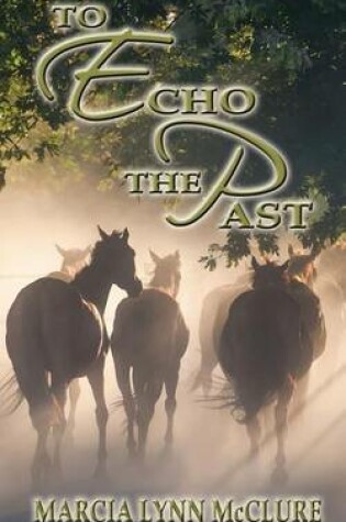 Cover of To Echo the Past