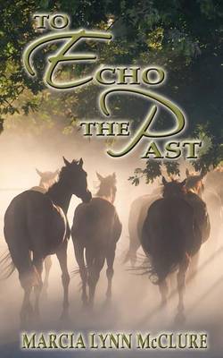 Book cover for To Echo the Past