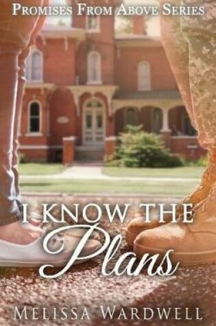 Cover of I Know the Plans