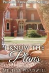 Book cover for I Know the Plans