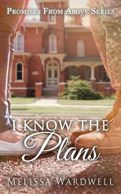 Book cover for I Know the Plans