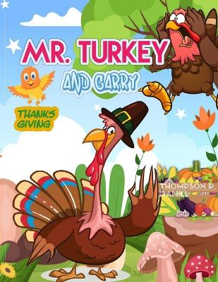 Cover of Mr. Turkey and Garry
