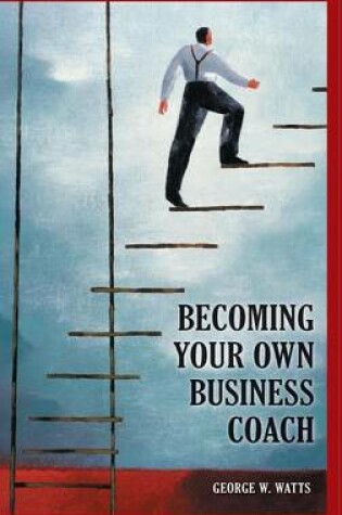 Cover of Becoming Your Own Business Coach