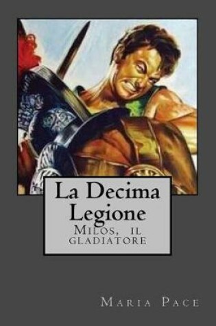 Cover of La Decima Legione