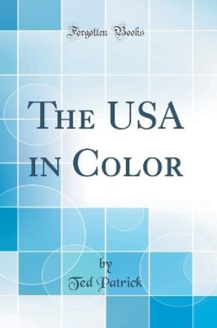 Cover of The USA in Color (Classic Reprint)